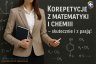 Korepetycje Matematyka oraz chemia  ...