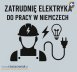 Elektryk/pomocnik elektryka do prac ...